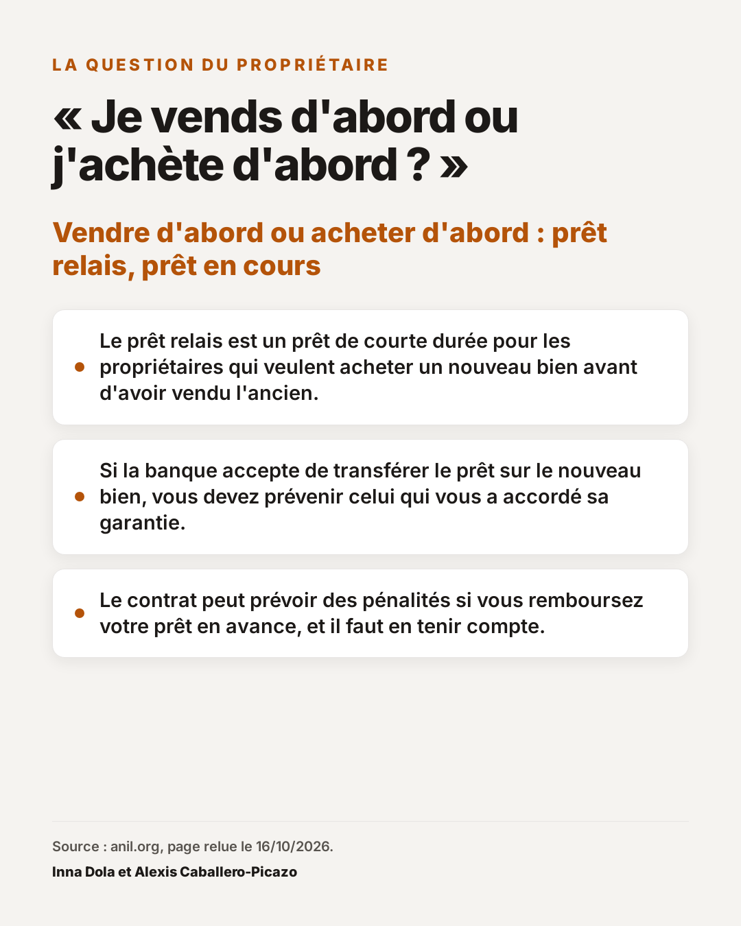 « Je vends d'abord ou j'achète d'abord ? » : Vendre d'abord ou acheter d'abord : prêt relais, prêt en cours